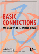 Basic Connections: Making Your Japanese Flow