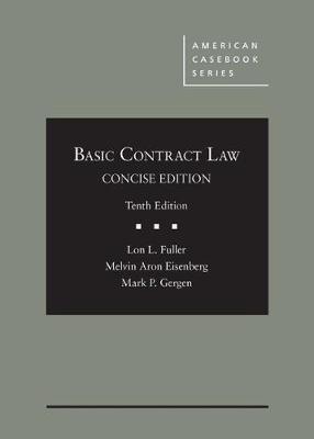 Basic Contract Law, Concise Edition - CasebookPlus - Fuller, Lon L.