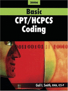 Basic CPT/HCPCS Coding 2006