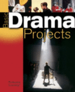 Basic Drama Projects 8th Edition
