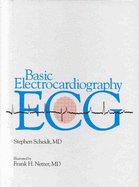 Basic Electrocardiography - Scheidt, Stephen