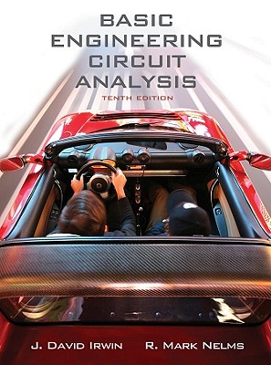 Basic Engineering Circuit Analysis - Irwin, J David, and Nelms, Robert M