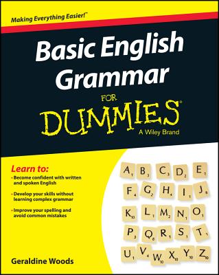 Basic English Grammar For Dummies - US - Woods, Geraldine