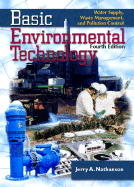 Basic Environmental Technology: Water Supply, Waste Management and Pollution Control - Nathanson, Jerry A