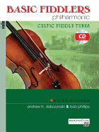 Basic Fiddlers Philharmonic Celtic Fiddle Tunes: Violin
