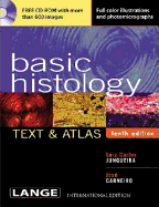 Basic Histology: Text and Atlas - Junqueira, Luiz Carlos, and Carneiro, Jose