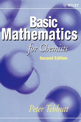 Basic Mathematics for Chemists - Tebbutt, Peter