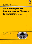 Basic Principles and Calculations in Chemical Engineering (Bk/CD) - Himmelblau, David Mautner