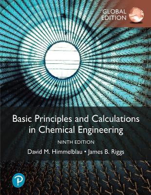 Basic Principles and Calculations in Chemical Engineering - Himmelblau, David, and Riggs, James