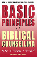 Basic Principles of Biblical Counselling