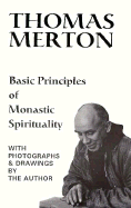 Basic Principles of Monastic