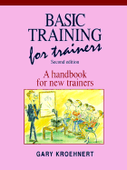 Basic Training for Trainers - Kroehnert, Gary