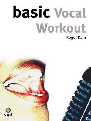 Basic Vocal Workout - Kain, Roger