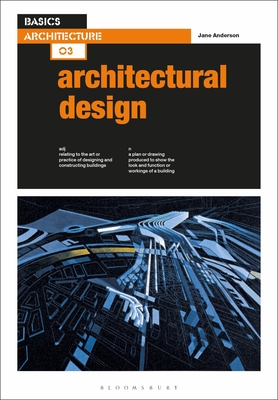 Basics Architecture 03: Architectural Design - Anderson, Jane