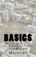 Basics: Building Blocks of Christian Faith