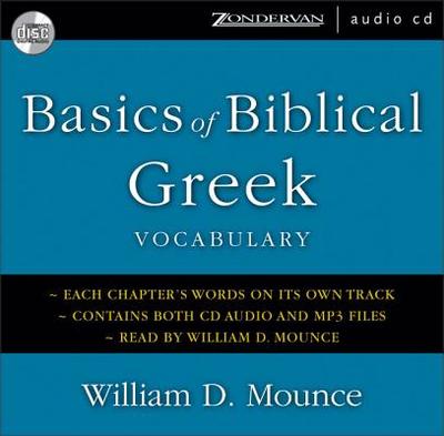 Basics of Biblical Greek Vocabulary - Mounce, William D, PH.D.