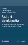 Basics of Bioinformatics: Lecture Notes of the Graduate Summer School on Bioinformatics of China