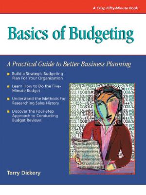 Basics of Budgeting - Dickey, Terry, and Hicks, Tony (Editor)