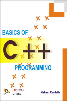 Basics of C++ Programming - Ramesh Bangia Nishant Kundalia