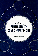Basics of Public Health Core Competencies