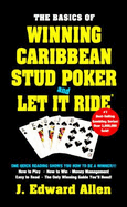 Basics of Winning Caribbean Stud Poker & Let It Ride