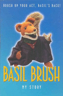 Basil Brush:My Story (PB)