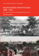 Basingstoke Reinvented: from Agricultural Town to Manufacturing Centre