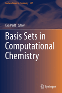 Basis Sets in Computational Chemistry