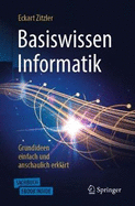 Basiswissen Informatik - Grundideen Einfach Und Anschaulich Erkl?rt