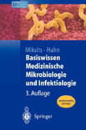 Basiswissen Medizinische Mikrobiologie Und Infektiologie - Miksits, Klaus, and Hahn, Helmut