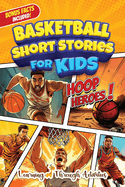 Basketball Short Stories For Kids