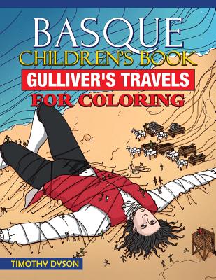 Basque Children's Book: Gulliver's Travels for Coloring - Dyson, Timothy