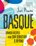 Basque (Compact Edition): Spanish Recipes from San Sebastian and Beyond