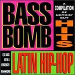 Bass Bomb: Latin Hip-Hop