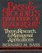 Bass & Stogdill's Handbook of Leadership - Bass, Bernard M, and Stogdill, Ralph M