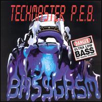 Bassgasm - Techmaster P.E.B.