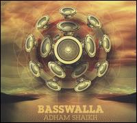 Basswalla - Adham Shaikh