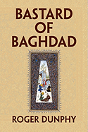 Bastard of Baghdad