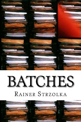 Batches: The photo graphics - Strzolka, Rainer