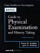 Bates' Guide to Physical Examination and History Taking - Bickley, Lynn S, MD, Facp