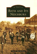 Bath and Its Neighbors - Bear Heckman, Carol K