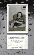 Bathroom Songs: Eve Kosofsky Sedgwick as a Poet