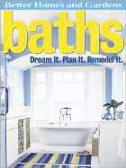 Baths: Dream It. Plan It. Remodel It