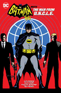 Batman '66 Meets The Man From U.N.C.L.E.