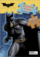 Batman Begins Jigsaw Book: With Stickers & Activities - Meredith Books (Editor), and Forlini, Victoria (Editor)