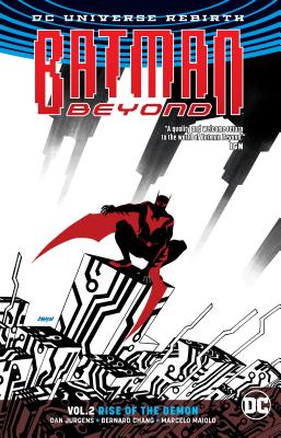 Batman Beyond Vol. 2: Rise of the Demon (Rebirth) - Jurgens, Dan