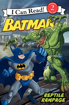 Batman Classic: Reptile Rampage - Turner, Katharine