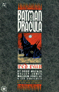 Batman & Dracula: Red Rain - Moench, Doug