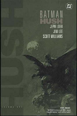 Batman: Hush - Loeb, Jeph, and Williams, Scott
