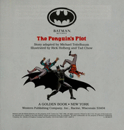 Batman Returns: The Penguin's Plot - Teitelbaum, Michael S.